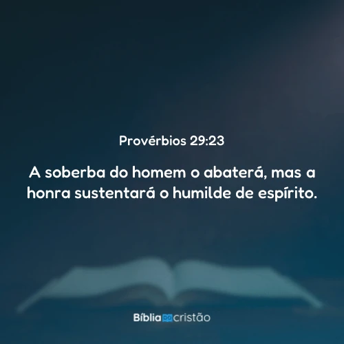 Provérbios 29:23