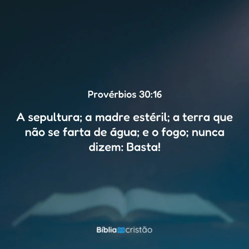 Provérbios 30:16