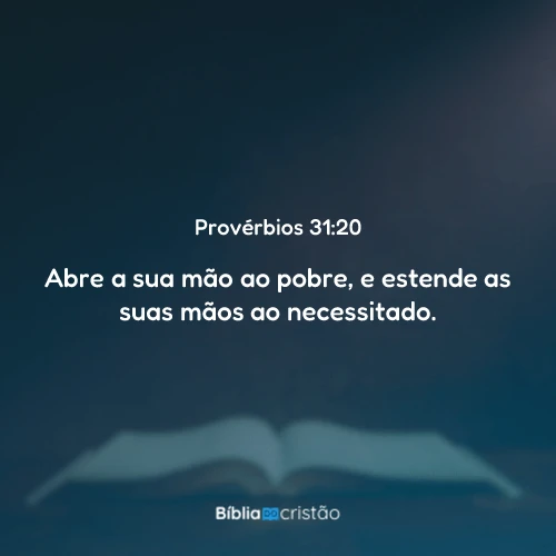 Provérbios 31:20