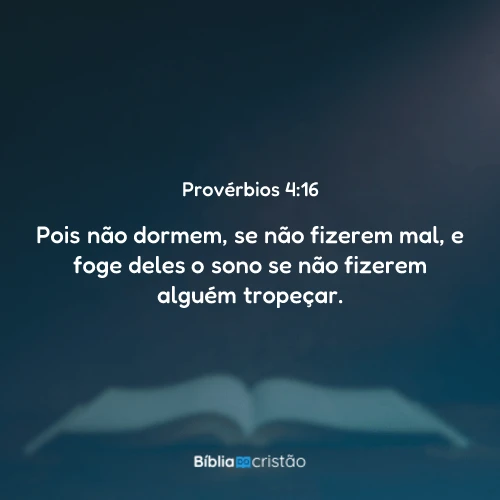 Provérbios 4:16