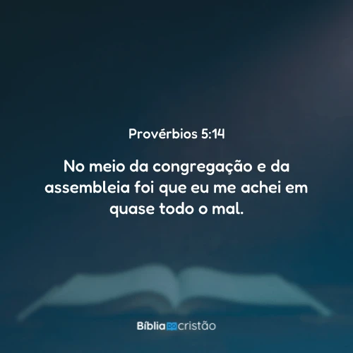 Provérbios 5:14