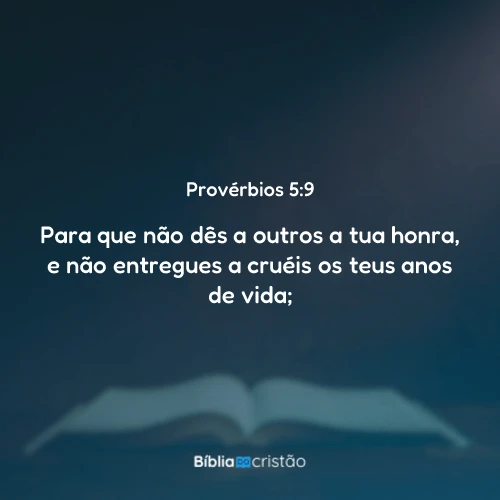 Provérbios 5:9