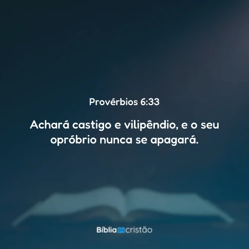 Provérbios 6:33