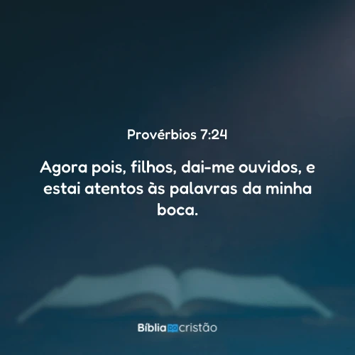 Provérbios 7:24