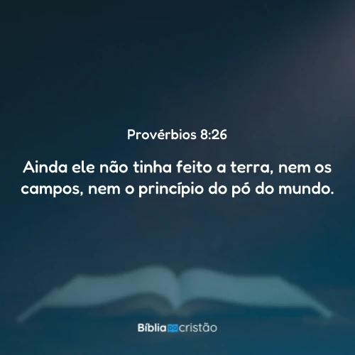 Provérbios 8:26