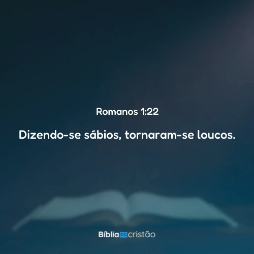 Romanos 1:22