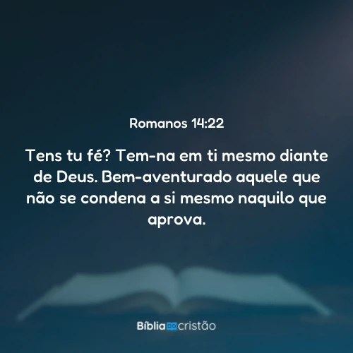 Romanos 14:22