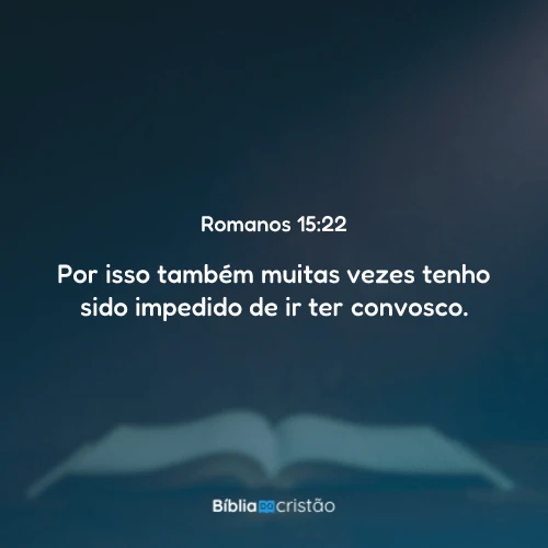 Romanos 15:22