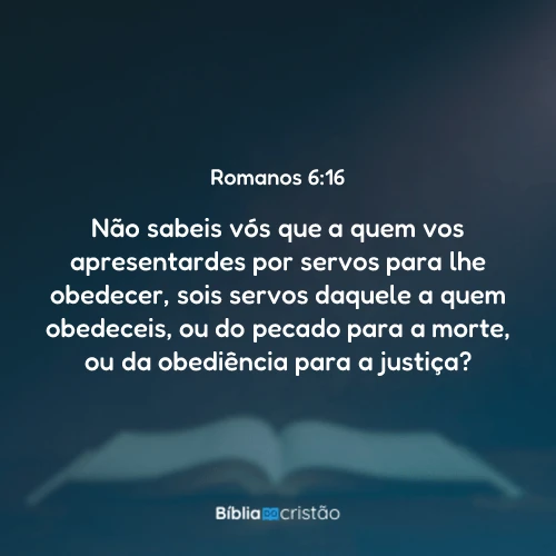Romanos 6:16