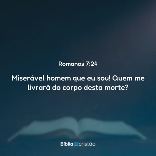 Romanos 7:24