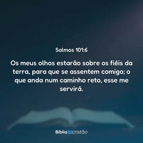 Salmos 101:6