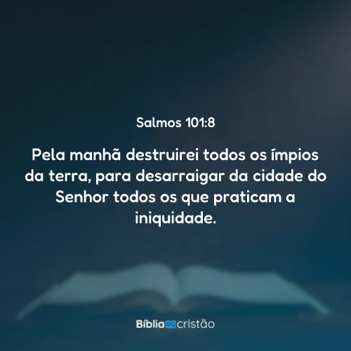 Salmos 101:8