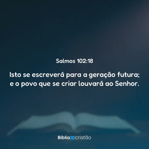Salmos 102:18
