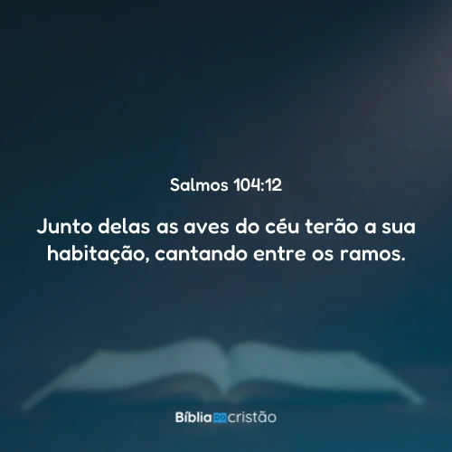 Salmos 104:12