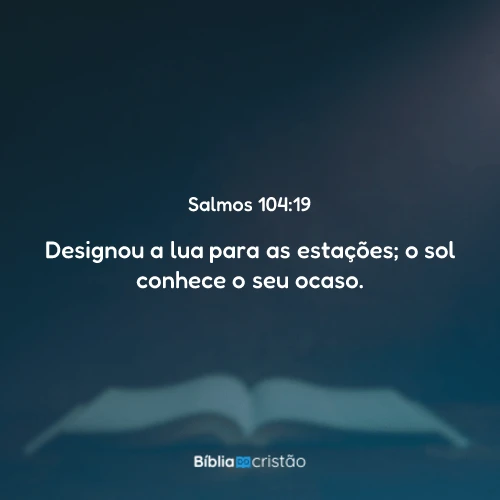 Salmos 104:19