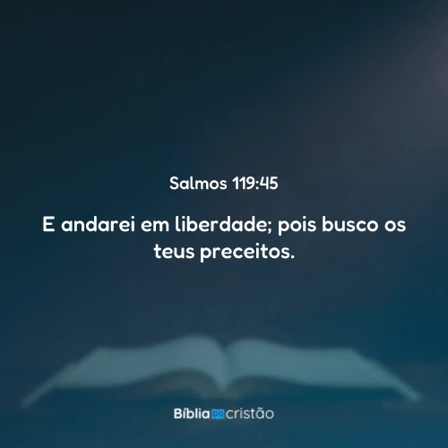 Salmos 119:45
