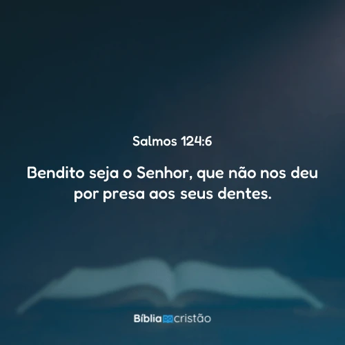 Salmos 124:6