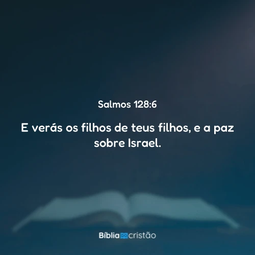 Salmos 128:6