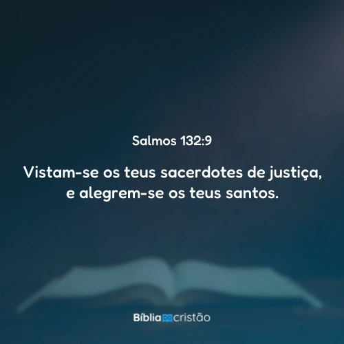 Salmos 132:9