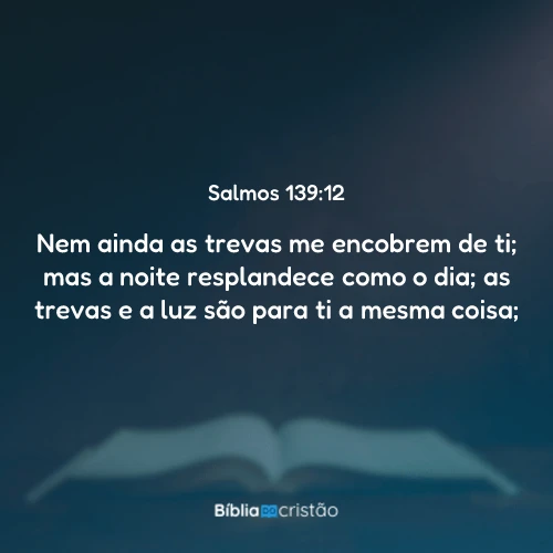 Salmos 139:12