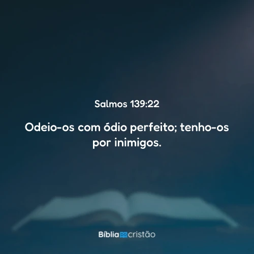Salmos 139:22