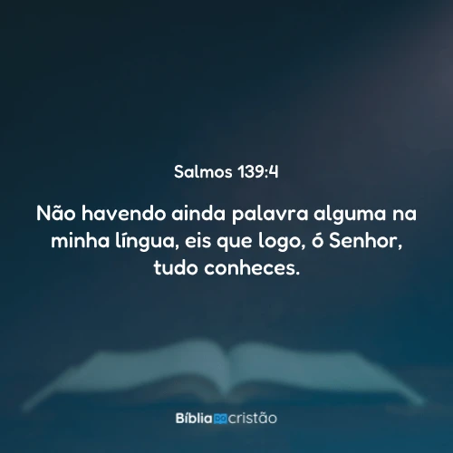 Salmos 139:4