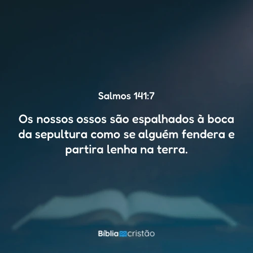 Salmos 141:7