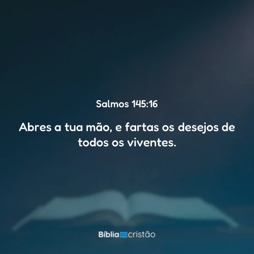 Salmos 145:16