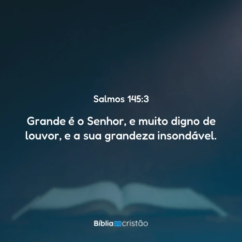 Salmos 145:3