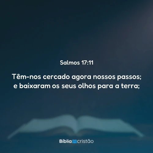 Salmos 17:11