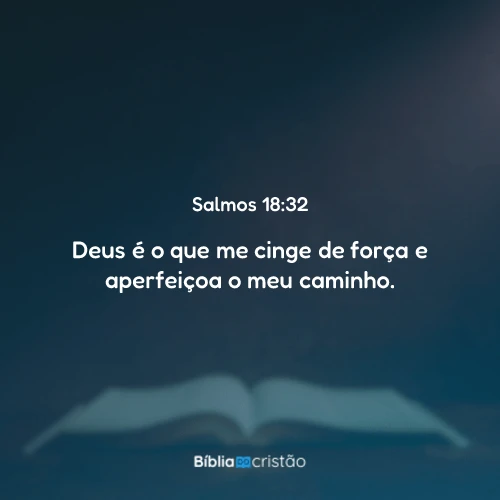 Salmos 18:32