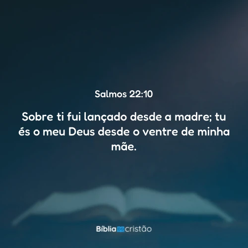 Salmos 22:10