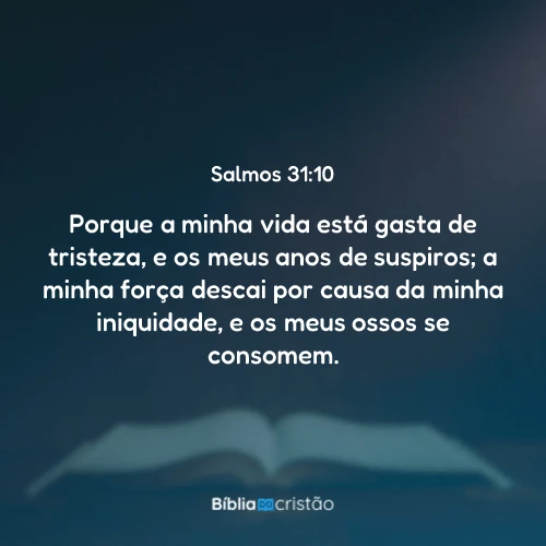 Salmos 31:10