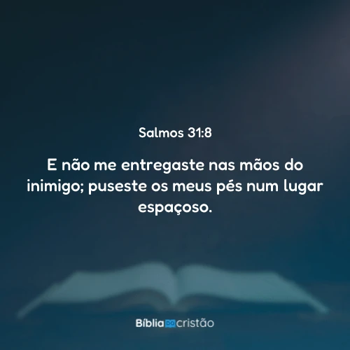 Salmos 31:8