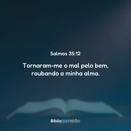 Salmos 35:12