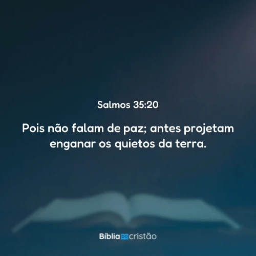 Salmos 35:20