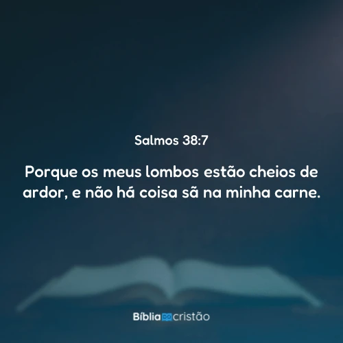 Salmos 38:7