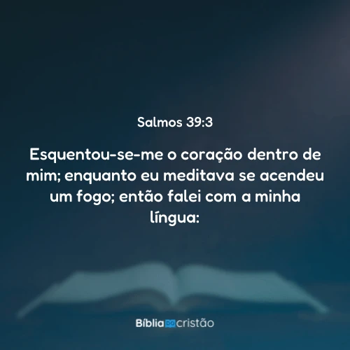 Salmos 39:3