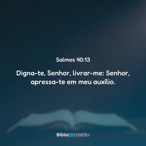 Salmos 40:13