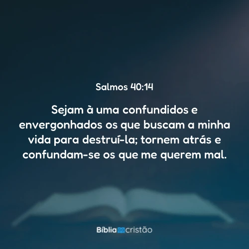 Salmos 40:14