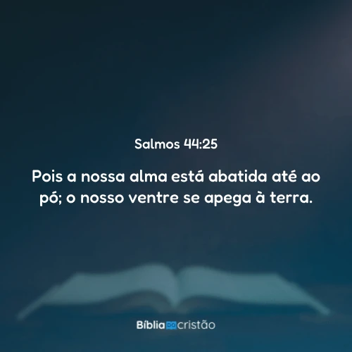 Salmos 44:25