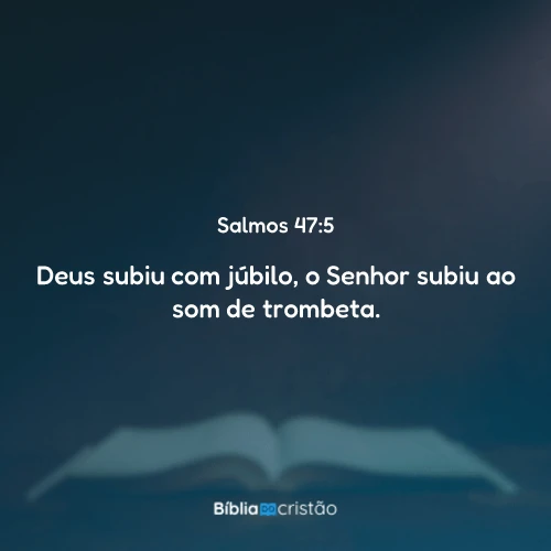 Salmos 47:5