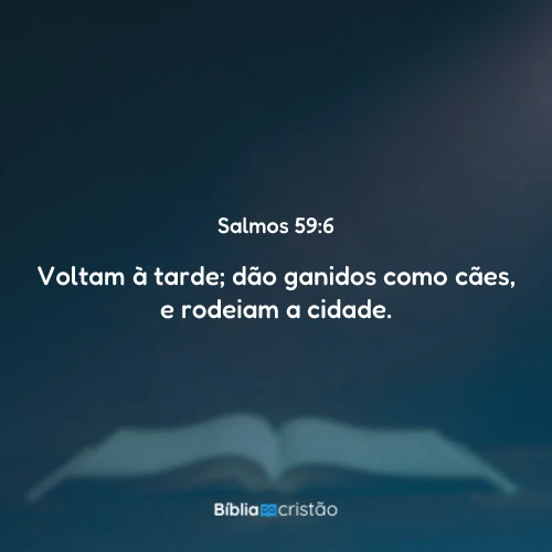 Salmos 59:6