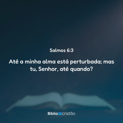 Salmos 6:3