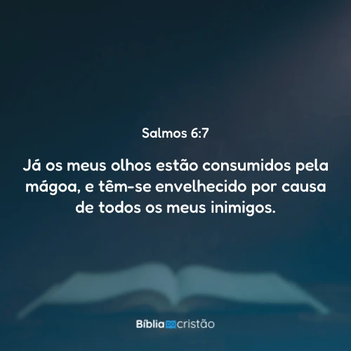 Salmos 6:7