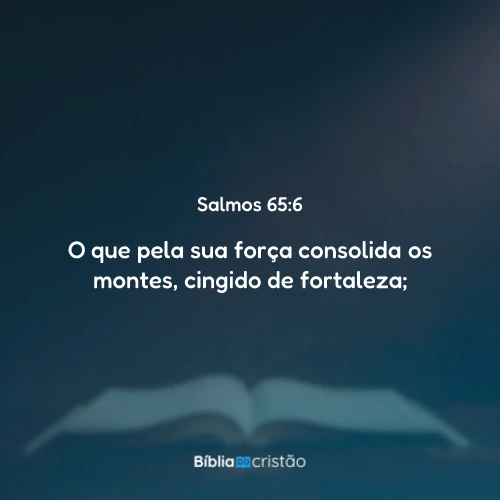 Salmos 65:6