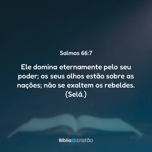Salmos 66:7