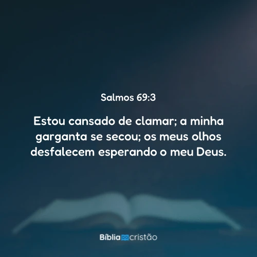 Salmos 69:3