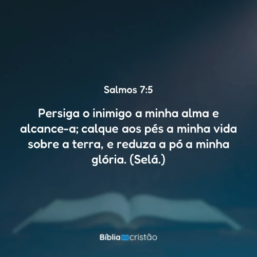 Salmos 7:5