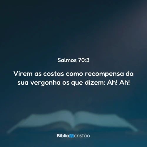 Salmos 70:3